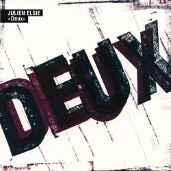 Julien Elsie : Deux